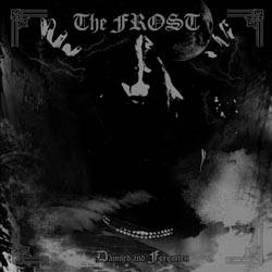The Frost : Damned and Forgotten (Compile)